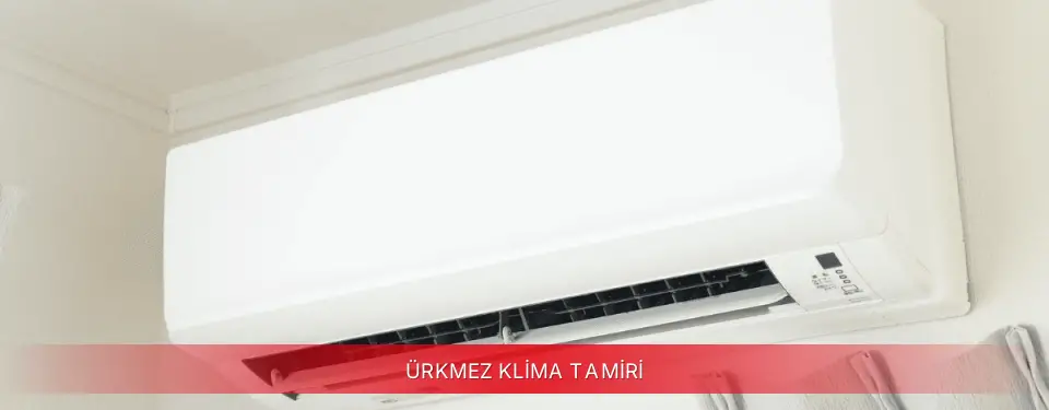 Ürkmez İlçemi ECA Klima Tamiri